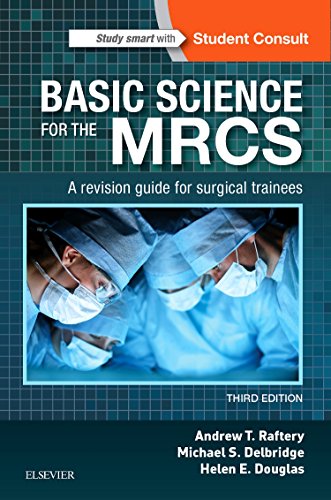 Beispielbild fr Basic Science for the MRCS: A revision guide for surgical trainees (MRCS Study Guides) zum Verkauf von GoldenWavesOfBooks
