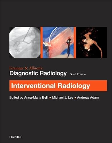 9780702069338: Grainger & Allison’s Diagnostic Radiology: Interventional Imaging