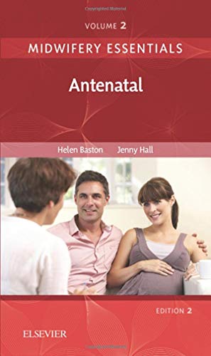 Stock image for Midwifery Essentials: Antenatal: Volume 2 (Volume 2) (Midwifery Essentials, Volume 2) for sale by Books Unplugged