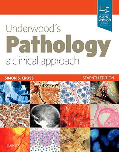 Imagen de archivo de Underwood's Pathology: a Clinical Approach: with STUDENT CONSULT Access a la venta por Brook Bookstore