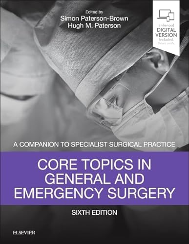 Stock image for Core Topics in General & Emergency Surgery: A Companion to Specialist Surgical Practice for sale by WorldofBooks