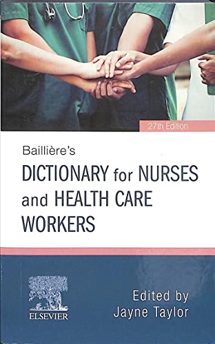 Stock image for Bailliere's Dictionary for Nurses and Health Care Workers: for Nurses and Health Care Workers for sale by WorldofBooks