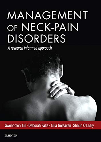 9780702074776: Management of Neck Pain Disorders: a research informed approach