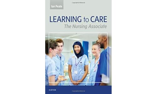 Beispielbild fr Learning to Care: The Nursing Associate zum Verkauf von Buchpark