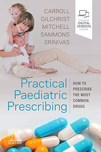 9780702076121: Practical Paediatric Prescribing: How to Prescribe the Most Common Drugs