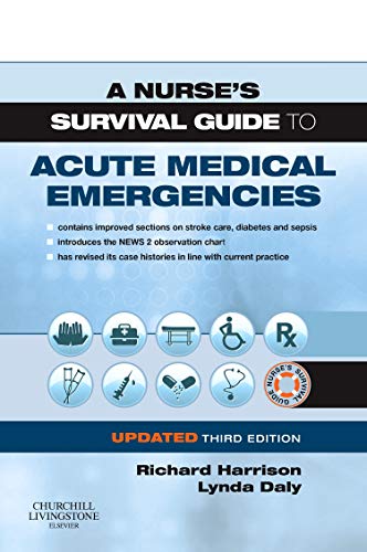 Beispielbild fr A Nurse's Survival Guide to Acute Medical Emergencies zum Verkauf von Blackwell's