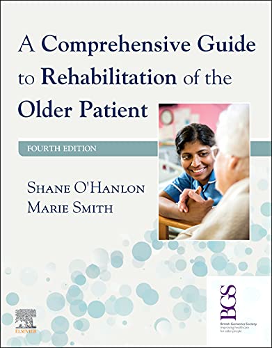 Beispielbild fr A Comprehensive Guide to Rehabilitation of the Older Patient zum Verkauf von BooksRun