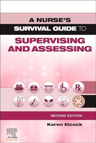 Beispielbild fr A Nurse's Survival Guide to Supervising and Assessing zum Verkauf von Book Deals