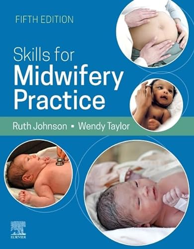 9780702081910: Skills for Midwifery Practice, 5E