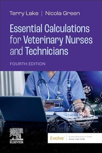 Stock image for Essential Calculations for Veterinary Nurses and Technicians for sale by Blackwell's