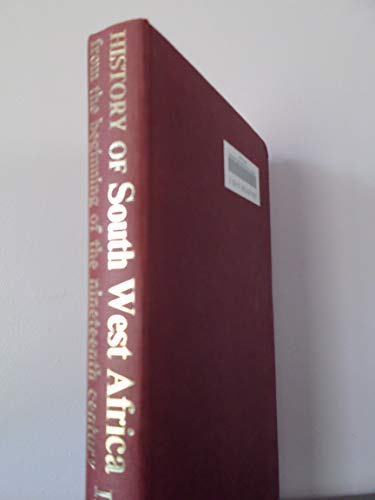 History of South West Africa from the beginning of the nineteenth Century