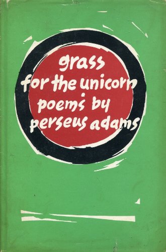 9780702106620: Grass for the Unicorn: Poems