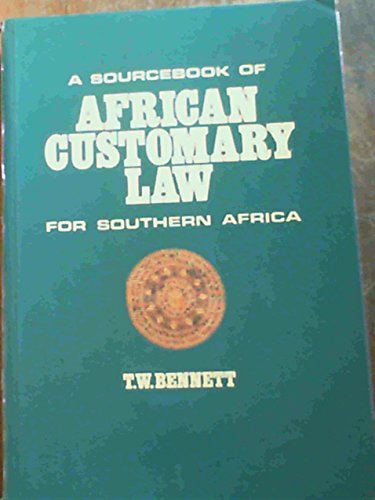 9780702125461: A Sourcebook of African Customary Law for Southern Africa