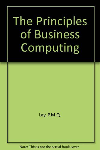 Imagen de archivo de The Principles of Business Computing a la venta por medimops