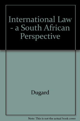 Imagen de archivo de International law : a South African perspective. a la venta por Kloof Booksellers & Scientia Verlag