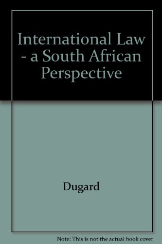 Stock image for International law : a South African perspective. for sale by Kloof Booksellers & Scientia Verlag