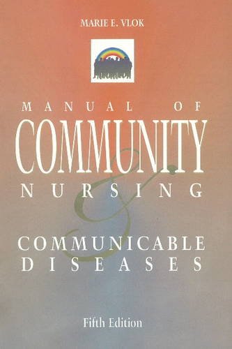Beispielbild fr Manual of Community Nursing & Communicable Diseases zum Verkauf von Hay-on-Wye Booksellers