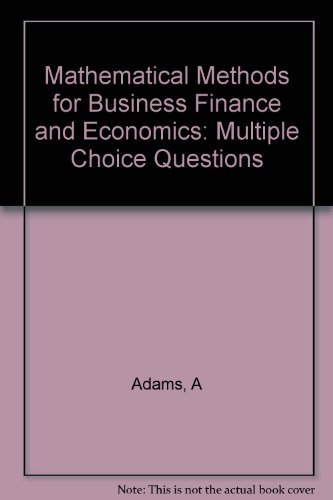 9780702137006: Mathematical Methods for Business Finance and Economics: Multiple Choice Questions