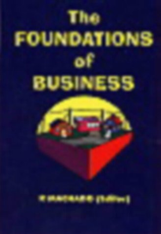 The Foundations of Business (9780702144097) by Machado, R.; Strydom, J. W.; Cant, M. C.