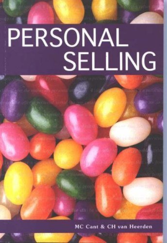 Personal Selling (9780702166365) by Cant, M. C.; Van Heerden, C. H.