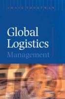 9780702166419: Global Logistics Management