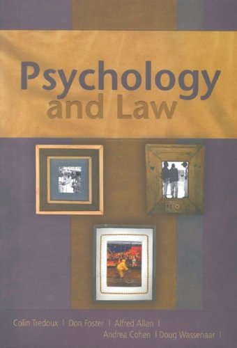 Psychology and Law (9780702166624) by Tredoux, Colin; Foster, Don; Allan, Alfred; Cohen, Andrea; Wassenaar, Doug