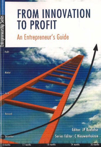 Stock image for From Innovation to Profit: An Entrepreneur's Guide for sale by CSG Onlinebuch GMBH