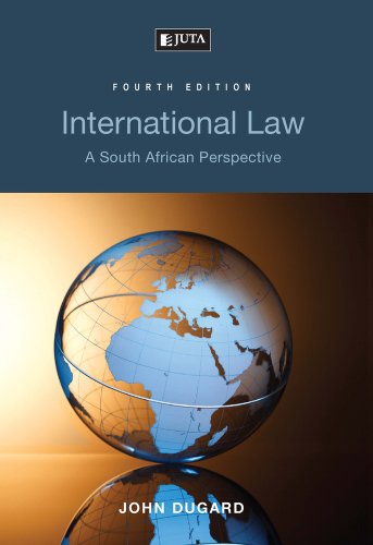 9780702186462: International Law: A South African Perspective