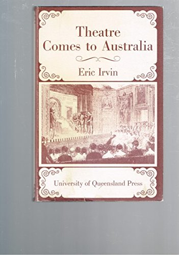 Stock image for Theatre Comes to Australia for sale by Better World Books