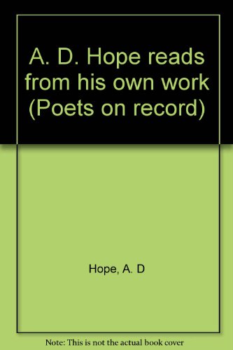 Beispielbild fr Poets on Record 8: A D Hope zum Verkauf von PsychoBabel & Skoob Books