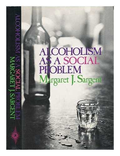 9780702208119: Alcoholism as a social problem
