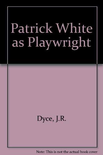 Stock image for Patrick White as Playwright for sale by Syber's Books