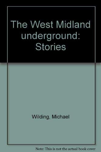 Beispielbild fr The West Midland Underground: Stories zum Verkauf von medimops
