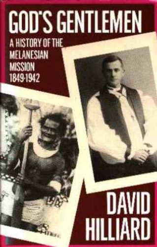 Stock image for God's Gentlemen: History of the Melanesian Mission, 1849-1942 for sale by Hill End Books