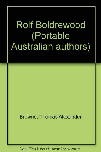 Beispielbild fr Rolf Boldrewood (Portable Australian Authors) zum Verkauf von Dunaway Books