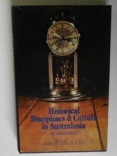 Beispielbild fr Historical Disciplines and Culture in Australasia: An Assessment zum Verkauf von Sessions Book Sales