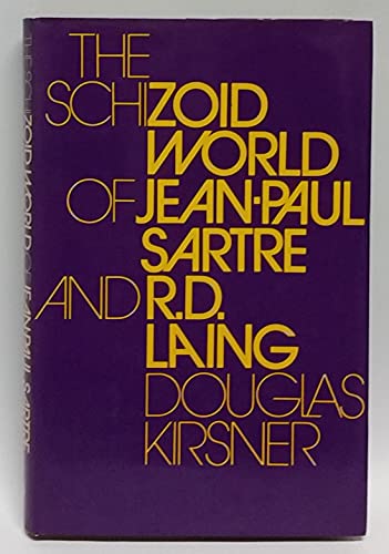 9780702213205: The schizoid world of Jean-Paul Sartre and R.D. Laing