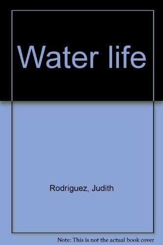 Imagen de archivo de Water Life: Poems a la venta por Hourglass Books