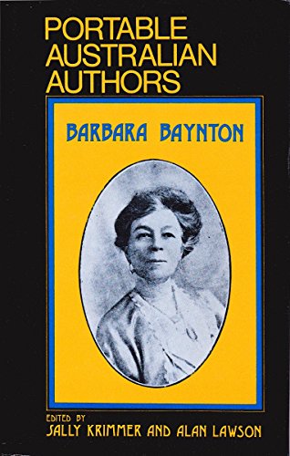 Beispielbild fr The Portable Barbara Baynton. Edited Vt Sally Krimmer and Alan Lawson [Portable Australian Authors] zum Verkauf von Arapiles Mountain Books - Mount of Alex