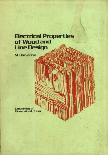 Electrical Properties of Wood and Line Design (9780702215230) by M. Darveniza
