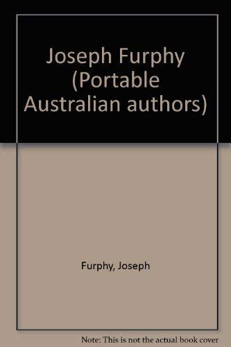 9780702216114: Joseph Furphy (Portable Australian authors) by Furphy, Joseph