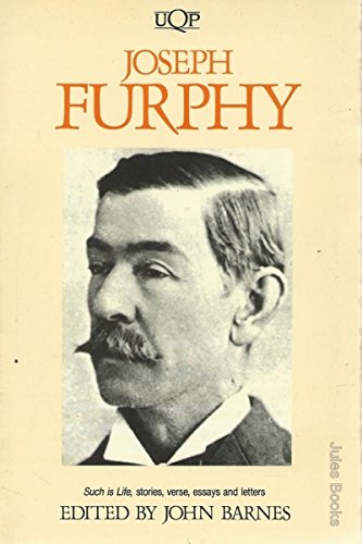 Beispielbild fr Joseph Furphy Such Is Life, Stories, Verse, Essays And Letters zum Verkauf von Willis Monie-Books, ABAA