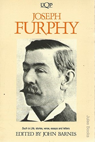 Stock image for Joseph Furphy Such Is Life, Stories, Verse, Essays And Letters for sale by Willis Monie-Books, ABAA