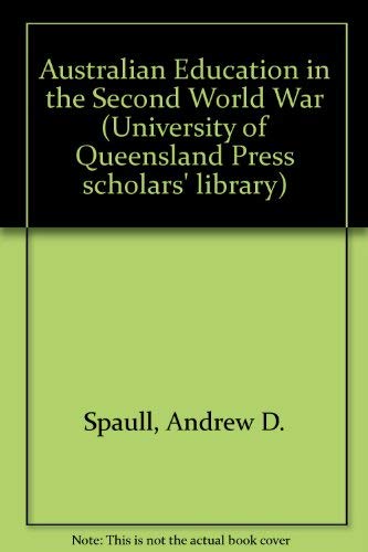 Stock image for Australian Education in the Second World War for sale by Berry Hill Book Shop