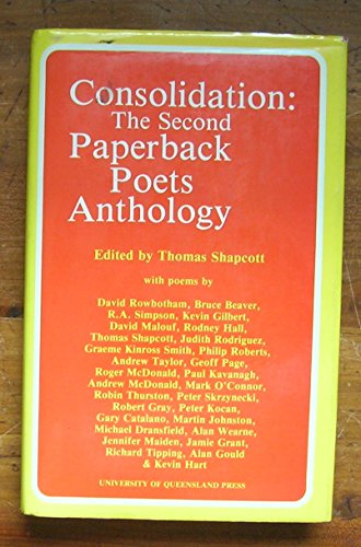 Stock image for Consolidations: The Second Paperback Poets Anthology for sale by Alphaville Books, Inc.