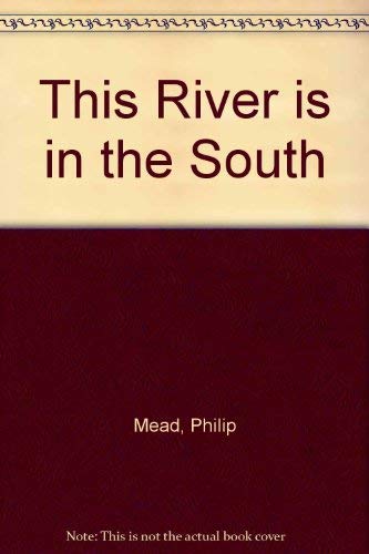 Beispielbild fr This River is in the South zum Verkauf von Willis Monie-Books, ABAA
