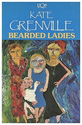 Bearded Ladies Stories (9780702217166) by Grenville, Kate