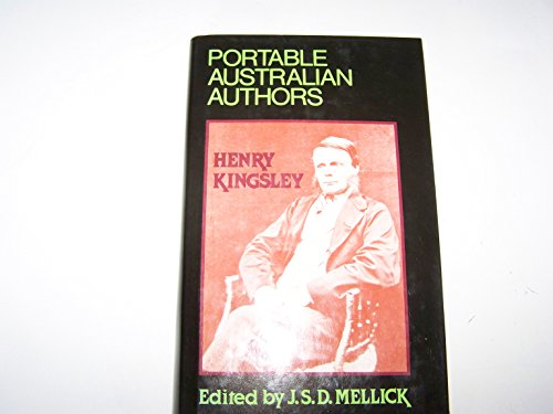 Henry Kingsley (Portable Australian Authors) (9780702217500) by Kingsley, Henry