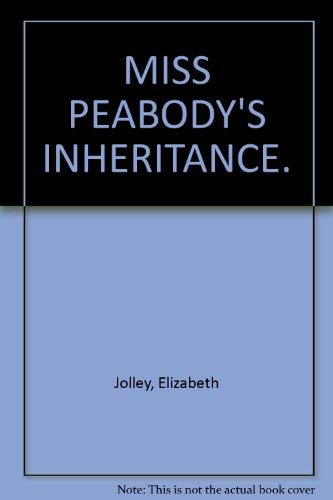 Stock image for Miss Peabody's Inheritance for sale by Montana Book Company