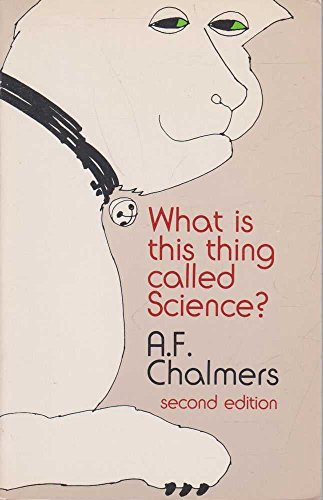 Beispielbild fr What Is This Thing Called Science: An Assessment of the Nature and Status of Science and Its Methods zum Verkauf von WorldofBooks